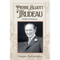 Pierre Elliott Trudeau: Child of Nature - Paperback