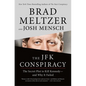 The JFK Conspiracy: The Secret Plot to Kill Kennedy--And Why It Failed - Hardcover