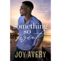 Something So Sweet - Paperback