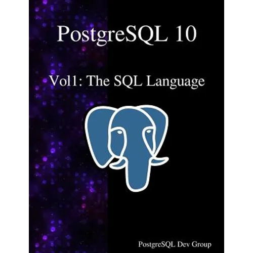 PostgreSQL 10 Vol1: The SQL Language - Paperback