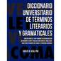 Diccionario Universitario de Terminos Literarios Y Gramaticales - Paperback