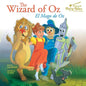 The Bilingual Fairy Tales Wizard of Oz: El Mago de Oz - Paperback