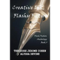 Creative Ink, Flashy Fiction: Flash Fiction Anthology - Book 3 - Paperback