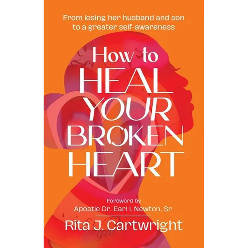 How to Heal Your Broken Heart - Paperback
