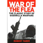 War of the Flea: The Classic Study of Guerrilla Warfare - Paperback