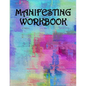 Manifesting Workbook - Paperback
