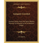 Antiquity Unveiled: Ancient Voices from the Spirit Realms Proving Christianity to be of Heathen Origin - Paperback