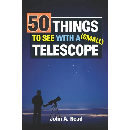 50 Things To See With A Small Telescope - Paperback