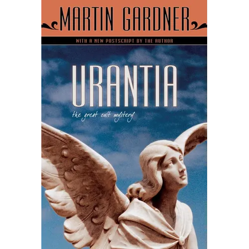 Urantia: The Great Cult Mystery - Paperback