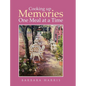 Cooking up Memories One Meal at a Time - Hardcover