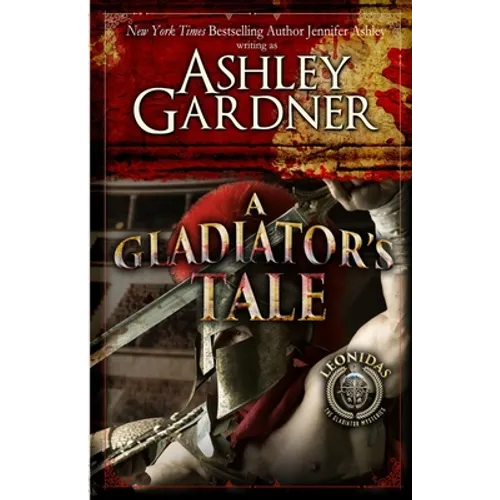 A Gladiator's Tale: A Mystery of Ancient Rome - Paperback