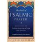 The Shield of Psalmic Prayer: Reflections on Translating, Interpreting, and Praying the Psalte - Paperback