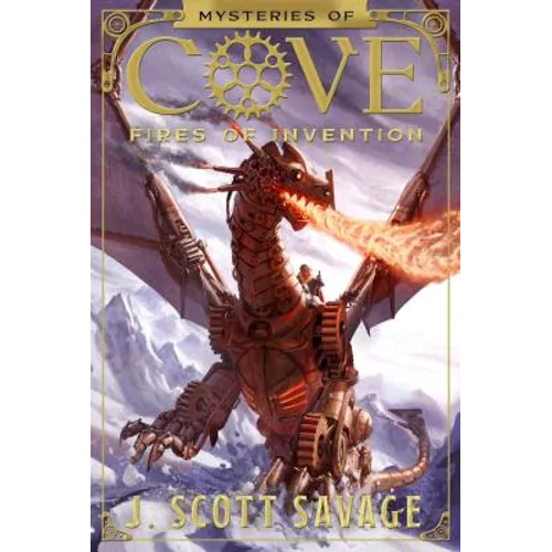 Fires of Invention: Volume 1 - Hardcover