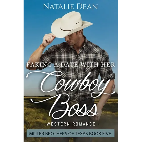 Faking a Date with her Cowboy Boss - Paperback