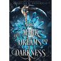 The Mark of Dreams and Darkness: A Urban Fantasy, SciFi Romance - Hardcover