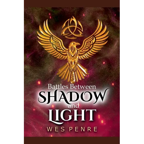 Battles Between Shadow and Light - Paperback