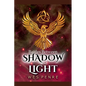 Battles Between Shadow and Light - Paperback
