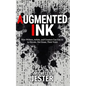 Augmented Ink: How Writers, Artists, and Creators Can Use AI to Elevate, Not Erase, Their Voice - Paperback
