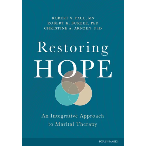 Restoring Hope: An Integrative Approach to Marital Therapy - Paperback