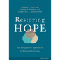 Restoring Hope: An Integrative Approach to Marital Therapy - Paperback