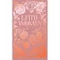Little Women - Hardcover
