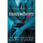 Manwhore +1 - Paperback