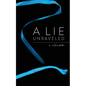 A Lie Unraveled - Paperback