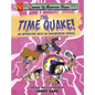 The Time Quake!: An Adventure with an Engineering Genius - Hardcover