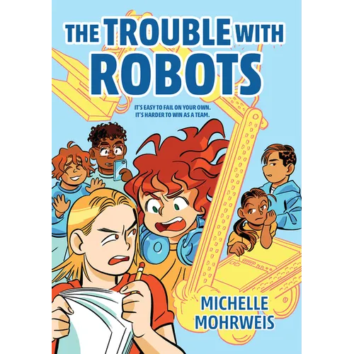 The Trouble with Robots - Hardcover
