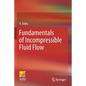 Fundamentals of Incompressible Fluid Flow - Paperback