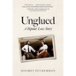 Unglued: A Bipolar Love Story - Paperback
