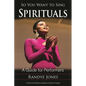 So You Want to Sing Spirituals: A Guide for Performers - Paperback