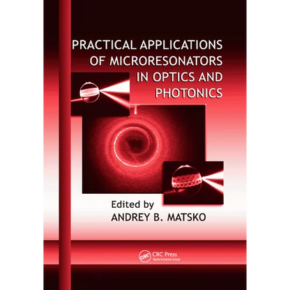 Practical Applications of Microresonators in Optics and Photonics - Paperback