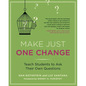 Make Just One Change: Teach Students to Ask Their Own Questions - Paperback