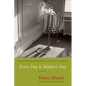 Every Day Is Mother's Day - Paperback
