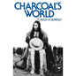 Charcoal's World - Paperback