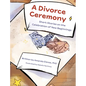 A Divorce Ceremony: Short Stories on the Celebration of New Beginnings - Hardcover