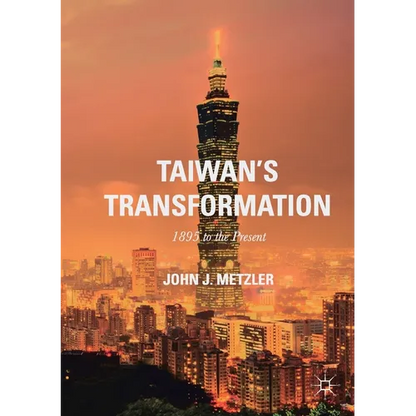 Taiwan's Transformation: 1895 to the Present - Paperback