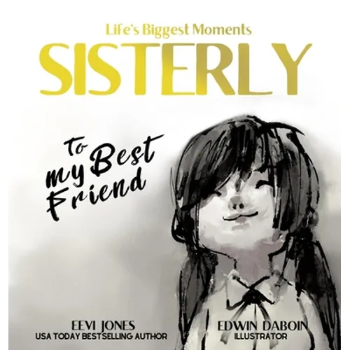 Sisterly: To My Best Friend - Hardcover