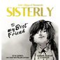 Sisterly: To My Best Friend - Hardcover