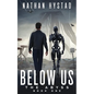 Below Us (The Abyss Book One) - Paperback