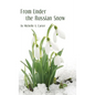 From Under the Russian Snow - Hardcover