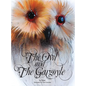 The Owl and the Gargoyle - Hardcover