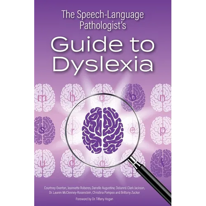 The Speech-Language Pathologist's Guide to Dyslexia - Paperback
