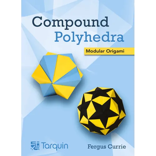 Compound Polyhedra: Modular Origami - Paperback