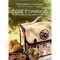 Cose Conmigo - Paperback