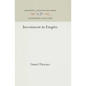 Investment in Empire: British Railway and Steam Shipping Enterprise in India, 1825-1849 - Hardcover
