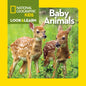 National Geographic Kids Look & Learn: Baby Animals - Board Book