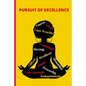 Pursuit of Excellence - Black Girl Magic - Paperback