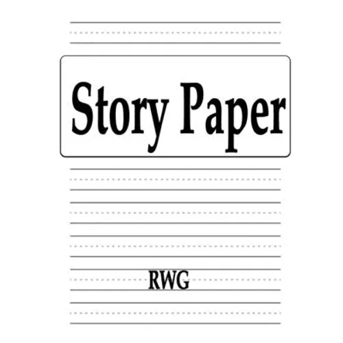 Story Paper: 100 Pages 8.5" X 11" - Paperback
